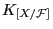 $ K_{[X/\mathcal{F}]}$