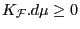 $\displaystyle K_{\mathcal{F}}.d\mu\geq 0$