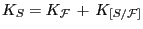 $\displaystyle K_S=K_{\mathcal{F}}\, +\, K_{[S/\mathcal{F}]}$