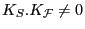 $ K_S.K_{\mathcal{F}}\neq 0$