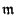 $ \mathfrak{m}$