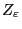 $ Z_{\varepsilon}$